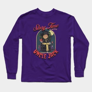 Story Time With Uncle Jack Long Sleeve T-Shirt